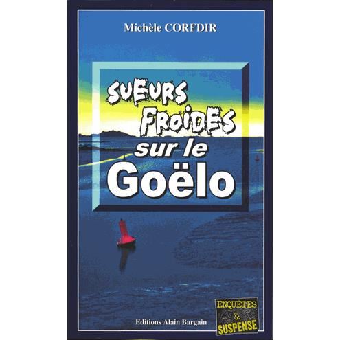 sueurs froides sur le goelo